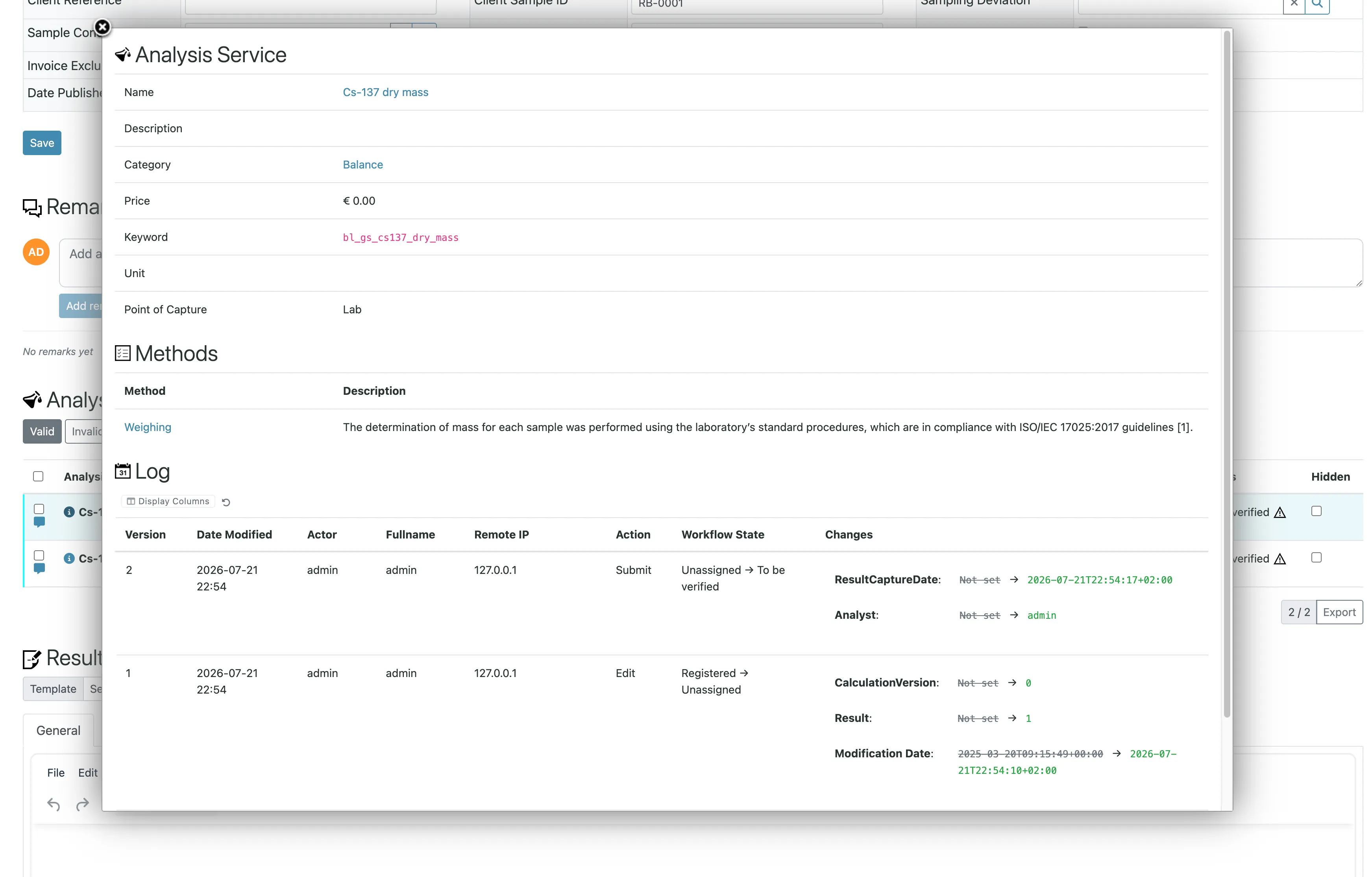 Analysis Service audit log popover for Cs-137 dry mass. Metadata rows (Name, Category Balance, Price € 0.00, Keyword, Unit, Point of Capture Lab, Method Weighing). Below, a Log table showing two versions: version 2, admin, 2026-07-21 22:54, action Submit, workflow Unassigned → To be verified, with ResultCaptureDate change from Not set to 2026-07-21T22:54:17+02:00 and Analyst change from Not set to admin. Version 1, admin, action Edit, workflow Registered → Unassigned, with CalculationVersion, Result, and Modification Date changes shown as strikethroughs and green new values.