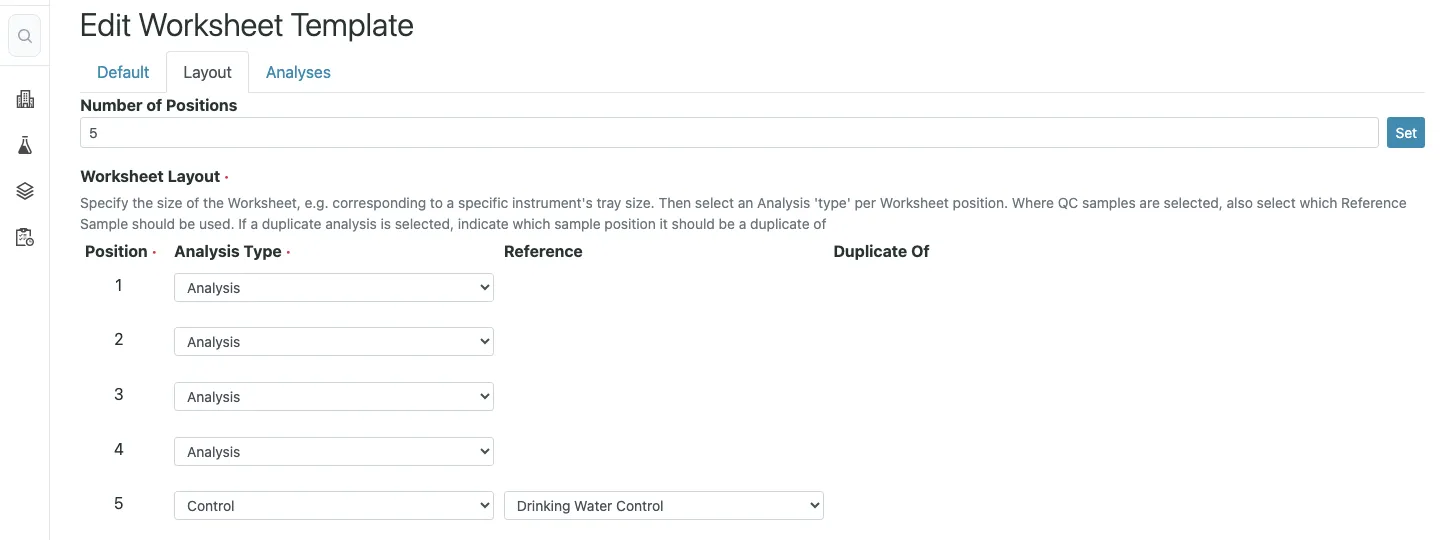 Edit Worksheet Template, Reiter Layout: Number of Positions 5. Positionen 1 bis 4 haben den Typ Analysis, Position 5 ist Control mit der Referenzdefinition Drinking Water Control.